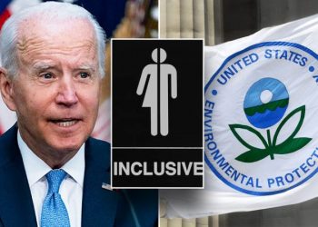Biden’s EPA pushed to ‘de-gender’ agency bathrooms, hire more LGBTQ staff, unearthed memo reveals